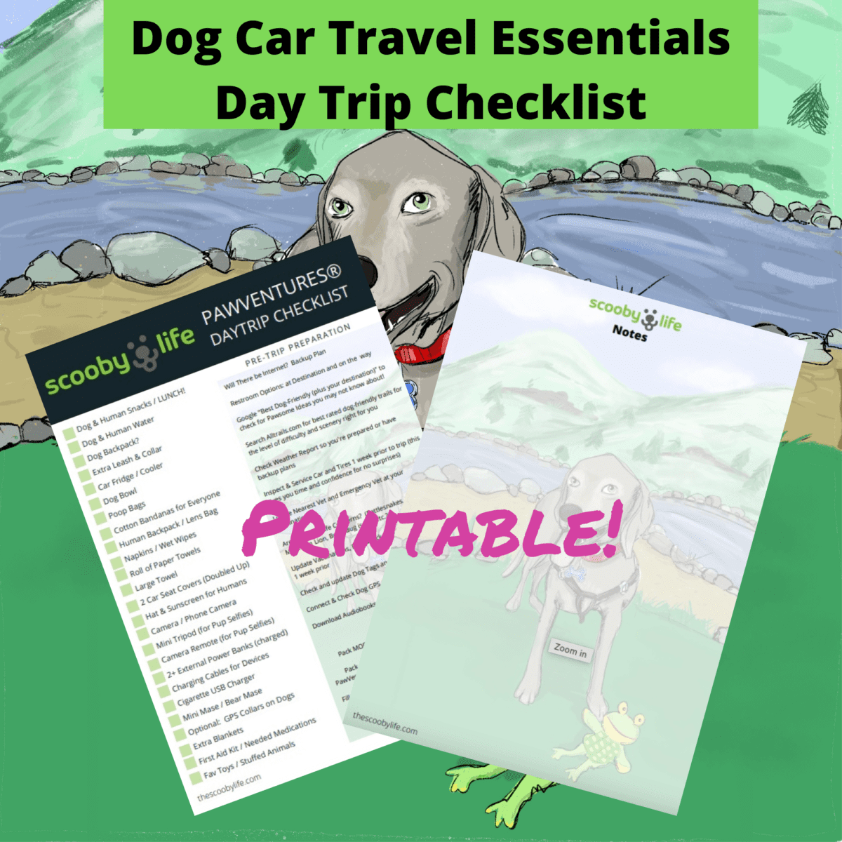 Scoobylife Printable Dog Car Travel Essentials Checklist & Notes Pages