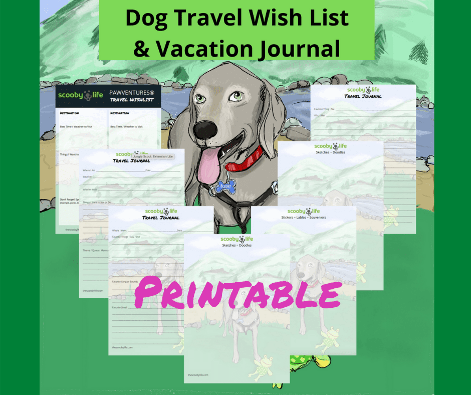 Scoobylife PawVentures Printable Dog Vacation Wishlist and Travel Journal